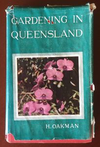 Harry Oakman, Gardening in Queensland, 1958